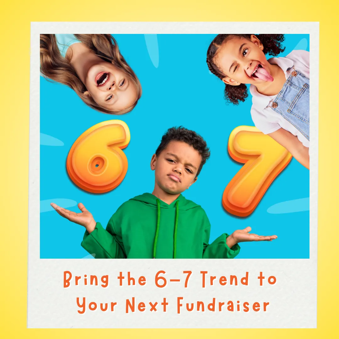 6-7 club for school fundraisers